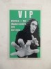 Very Important Person (VIP) Pass